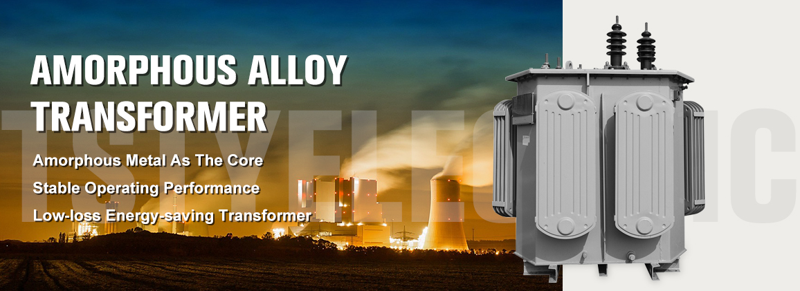 S(B)H-M Amorphous Alloy Transformer for Energy-Saving Grids